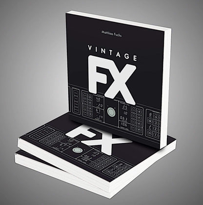 Vintage FX - Book by Matthias Fuchs