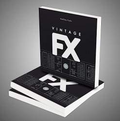 Vintage FX – Book by Matthias Fuchs